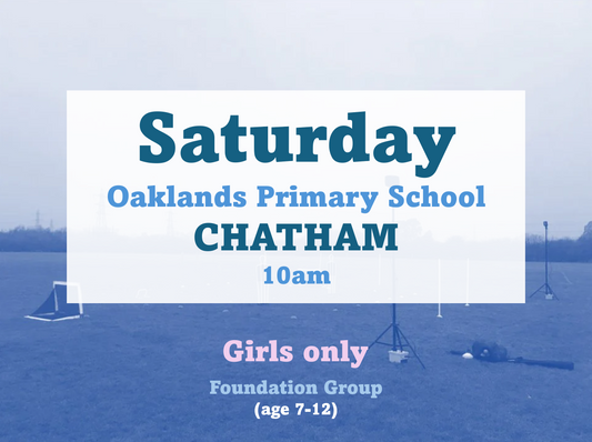 Foundation Group [GIRLS] age 7-12 (Oaklands Primary School) Saturday 10am